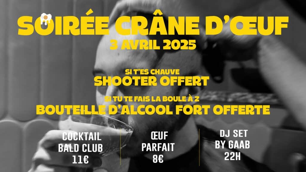 Soirée Crâne d’Œuf